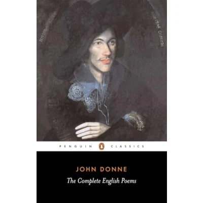 Abbildung von The Complete English Poems: John Donne (Everyman&#039;s Library CLASSICS)
