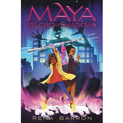 Abbildung von Maya and the Lord of Shadows (Maya Rising Dark, 3, Band 3)