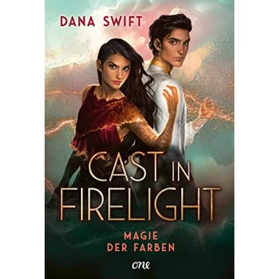 Abbildung von Cast in Firelight Magie der Farben: Auftakt einer actionreichen, epischen Fantasy Dilogie (Firelight Dilogie, Band 1)