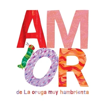 Abbildung von Amor de La oruga muy hambrienta (The World of Eric Carle)