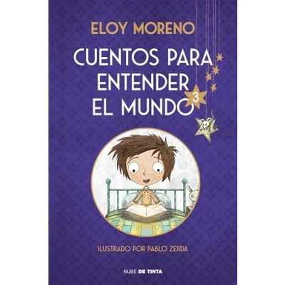 Abbildung von Cuentos para entender el mundo 3 (edición ilustrada con contenido extra) (Nube de Tinta)