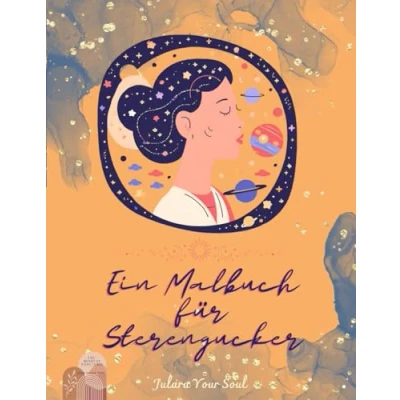 Abbildung von Malbuch für Sternengucker: , Colorbook, Entspannung, Achtsamkeit