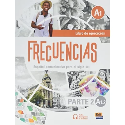 Abbildung von Frecuencias A1 : part Two A1.2 Exercises Book: Second of course with coded access to the ELETeca