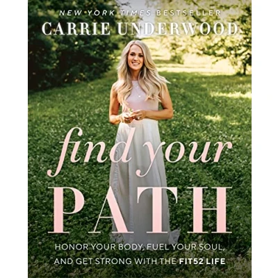 Abbildung von Find Your Path: Honor Body, Fuel Soul, and Get Strong with the Fit52 Life