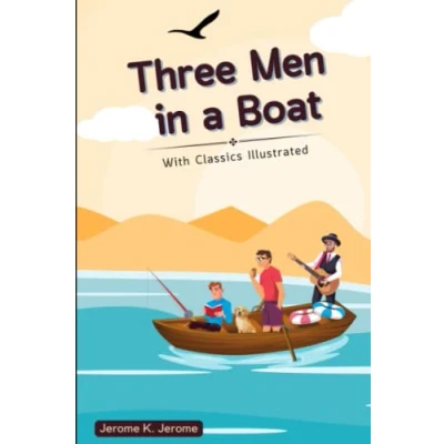 Abbildung von Three Men in a Boat: With Classic Illustrated