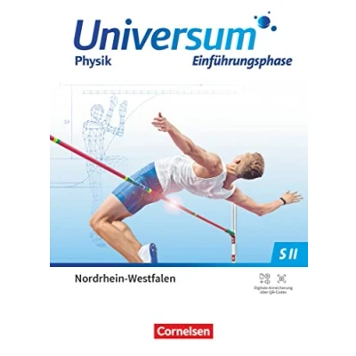 Abbildung von Universum Physik Sekundarstufe II Nordrhein Westfalen 2022 Einführungsphase: Schulbuch