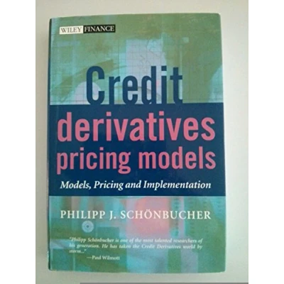 Abbildung von Credit Derivatives Pricing Models: Model, and Implementation: Models, Implementation (Wiley Finance)