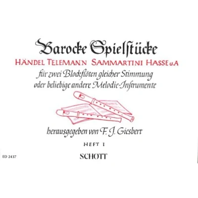 Abbildung von Barocke Spielstücke: von Händel, Telemann, Sammartini, Hasse u.a.. Band 1. 2 Blockflöten (SS/AA/AT/TT) oder andere Melodie Instrumente. ... Spielpartitur. (Edition Schott)