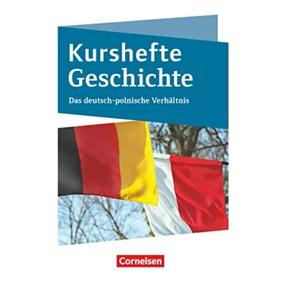 Abbildung von Kurshefte Geschichte Niedersachsen: Das deutsch polnische Verhältnis Schulbuch