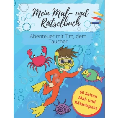 Abbildung von Mein Mal und Rätselbuch: Abenteuer mit Tim, dem Taucher