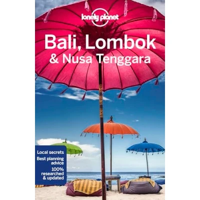 Abbildung von Lonely Planet Bali, Lombok &amp; Nusa Tenggara: Perfect for exploring top sights and taking roads less travelled (Travel Guide)