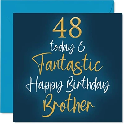 Abbildung von Fantastische Geburtstagskarte zum 48. Geburtstag für den Bruder 48 Today &amp; Fantastic Gift for Brother from Sister, Birthday Gifts, 145 mm Geschwistergrußkarten Geschenk