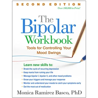 Abbildung von The Bipolar Workbook, Second Edition: Tools for Controlling Your Mood Swings