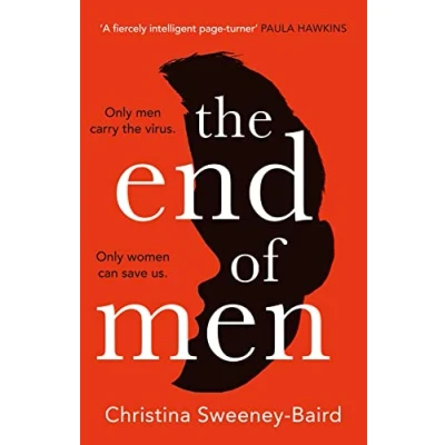 Abbildung von The End of Men: pulse pounding debut thriller that everyone is talking about
