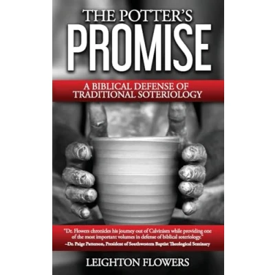 Abbildung von The Potter&#039;s Promise: A Biblical Defense of Traditional Soteriology