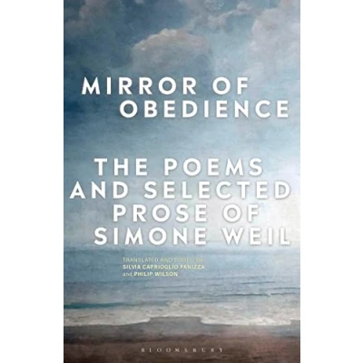 Abbildung von Mirror of Obedience: The Poems and Selected Prose Simone Weil