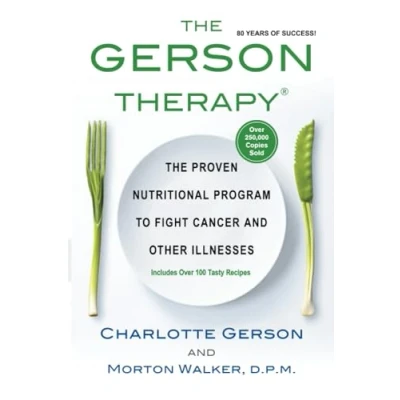 Abbildung von The Gerson Therapy: Natural Nutritional Program to Fight Cancer and Other Illnesses