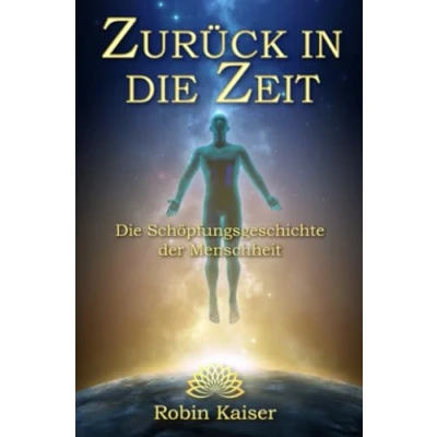 Abbildung von Zurück in Die Zeit: Schöpfungsgeschichte der Menschheit