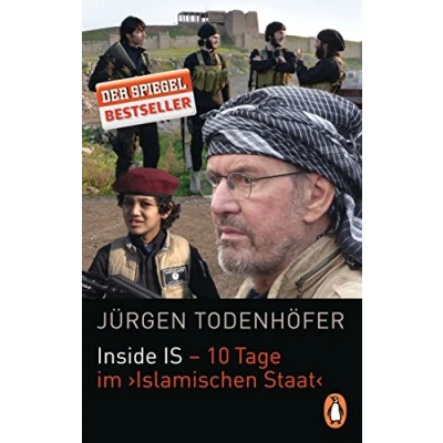 Abbildung von Inside IS 10 Tage im &#039;Islamischen Staat&#039;
