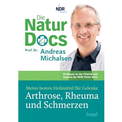 Abbildung von Die Natur Docs Meine besten Heilmittel für Gelenke. Arthrose, Rheuma und Schmerzen: Vom Autor des Bestsellers »Heilen mit der Kraft Natur« SPIEGEL Bestseller