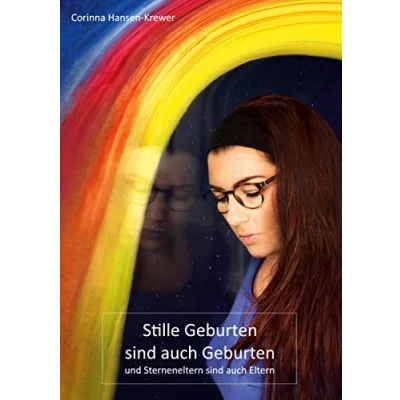 Abbildung von Stille Geburten sind auch und Sterneneltern Eltern