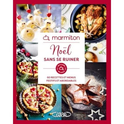 Abbildung von Marmiton Noël sans se ruiner 60 recettes et menus festifs abordables