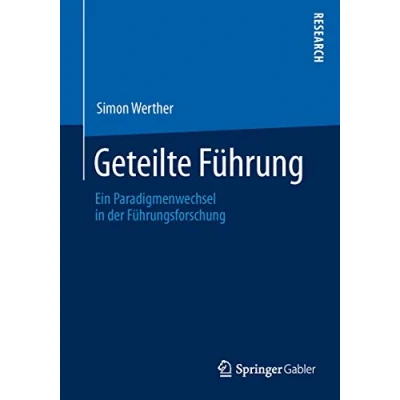 Abbildung von Geteilte Führung: Ein Paradigmenwechsel in der Führungsforschung