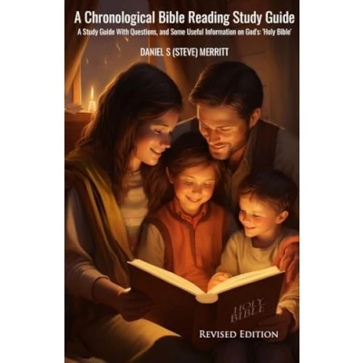 Abbildung von A Chronological Bible Reading Study Guide: Guide with Questions and Some Useful Information on God&#039;s Holy