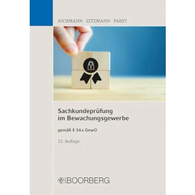 Abbildung von Sachkundeprüfung im Bewachungsgewerbe: gemäß § 34a GewO