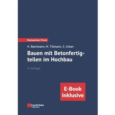 Abbildung von Bauen mit Betonfertigteilen im Hochbau: (inkl. eBook als PDF) (Bauingenieur Praxis)