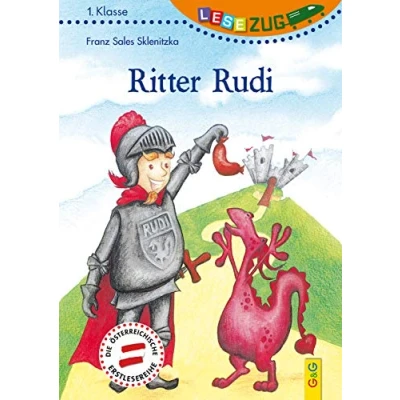 Abbildung von LESEZUG/1. Klasse: Ritter Rudi * Das Original: Die beliebteste Reihe für Erstleser Mit Fibelschrift den Lesestart Lesen lernen Kinder ab 6 Jahren
