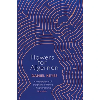 Abbildung von Flowers For Algernon: The must read literary science fiction masterpiece (S.F. MASTERWORKS)