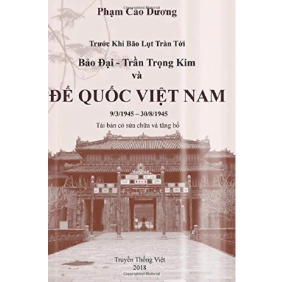 Abbildung von Truoc Khi Bao Lut Tran Toi Dai Trong Kim va DE QUOC VIET NAM 9/3/1945 30/8/1945