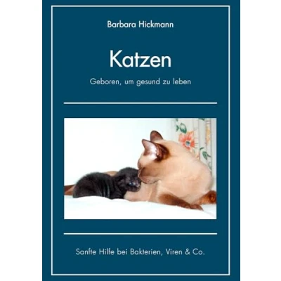 Abbildung von Katzen geboren, um gesund zu leben: Sanfte Hilfe bei Bakterien, Viren &amp; Co.