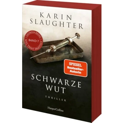 Abbildung von Schwarze Wut: Thriller Ein weiterer spannungsgeladener Roman der SPIEGEL Bestsellerautorin Will Trent im Einsatz Mit exklusivem Farbschnitt in limitierter Erstauflage (Georgia Serie, Band 7)