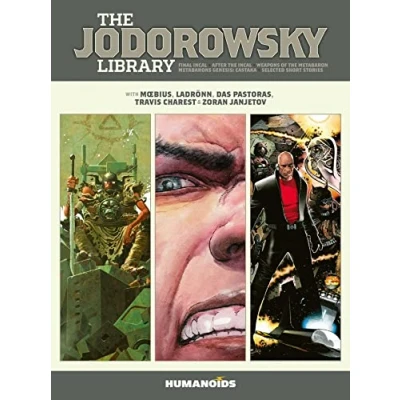 Abbildung von the Jodorowsky Library: Book Three: Final Incal After Metabarons Genesis: Castaka Weapons of Metabaron Selected Short Stories (Volume 3)