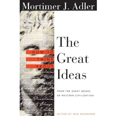 Abbildung von How to Think About the Great Ideas: From Books of Western Civilization