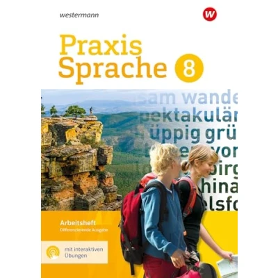 Abbildung von Praxis Sprache 8. Arbeitsheft mit interaktiven Übungen. Differenzierende Ausgabe: Ausgabe 2017