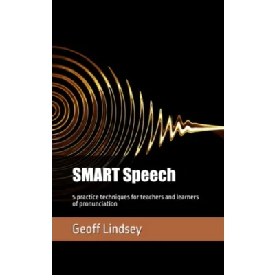 Abbildung von SMART Speech: 5 practice techniques for teachers and learners of pronunciation
