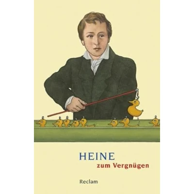 Abbildung von Heine zum Vergnügen: Deutsch Lektüre, Deutsche Klassiker der Literatur (Reclams Universal Bibliothek)