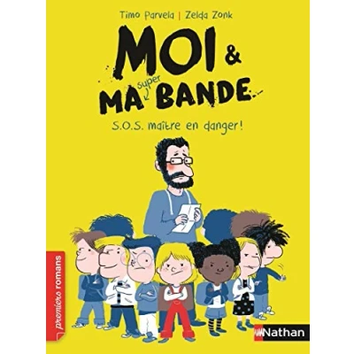 Abbildung von Moi et ma super bande 1/SOS maitre en danger!