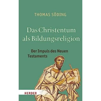 Abbildung von Das Christentum als Bildungsreligion: Der Impuls des Neuen Testaments