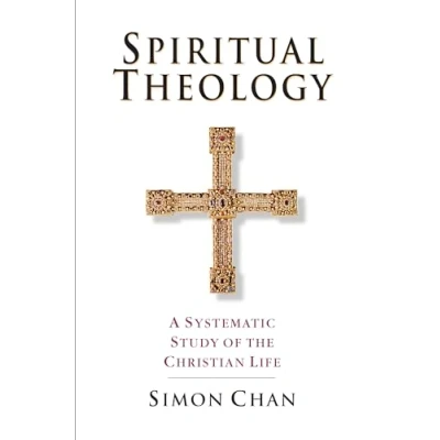 Abbildung von Spiritual Theology: A Systematic Study of the Christian Life