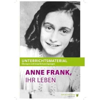 Abbildung von Unterrichtsmaterial zu &quot;Anne Frank, Ihr Leben&quot;: In Einfacher Sprache