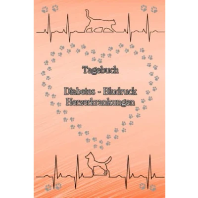 Abbildung von Tagebuch Herzerkrankungen Diabetes Blutdruck Katzen Hunde Tiere Haustiere Tierarzt Blutzucker Medikamentenplan HCM RCM DCM UCM Taschenbuch Notizbuch ... Messungen Notizheft Blutzuckerspiegel Aprikot