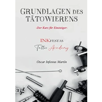 Abbildung von Grundlagen des Tätowierens: Der Kurs für Einsteiger