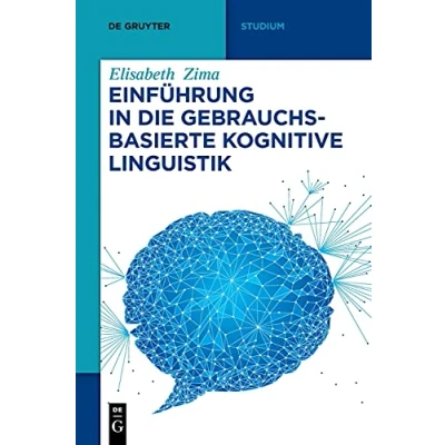 Abbildung von Einführung in die gebrauchsbasierte Kognitive Linguistik (De Gruyter Studium)