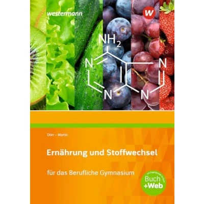 Abbildung von Ernährung und Stoffwechsel für das Berufliche Gymnasium: Schulbuch