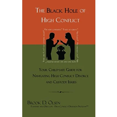 Abbildung von The Black Hole of High Conflict: Your Child Safe Guide for Navigating Conflict Divorce and Custody Issues