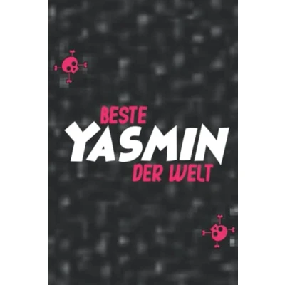 Abbildung von Die beste Yasmin der Welt: Liniertes Notizbuch Als Geschenk oder für Dich 🎁